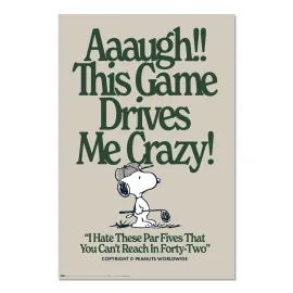 POSTER SNOOPY THIS GAME DRIVES ME CRAZY
